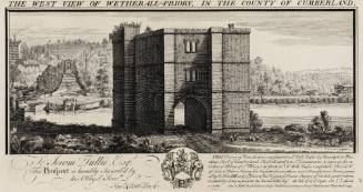 West View of Wetherall Priory, in the County of Cumberland, for Samuel Buck's A Collection of Engravings of Castles, Abbeys, and Towns in England and Wales (London, 1738-1739) plate 6 of the 14th collection of 24 views in volume 7