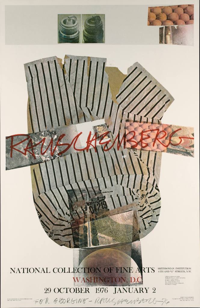 Rauschenberg (National Collection of Fine Arts, Washington, D.C., 29 October 1976 January 2)
