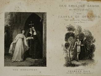 The Old English Baron by Clary Reeve and The Castle of Otranto by Horace Walpole, Earl of Oxford.