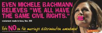Even Michele Bachmann Believes "We All Have the Same Civil Rights"