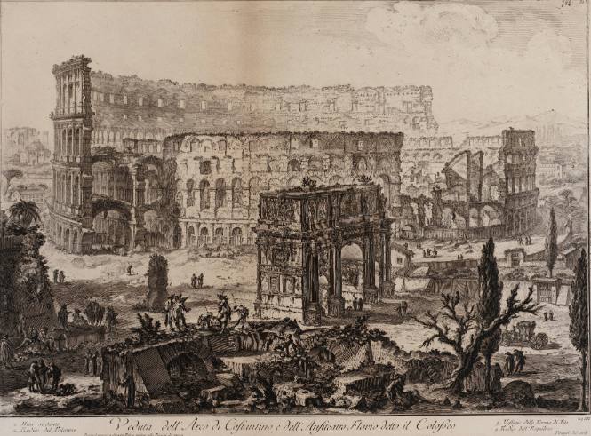Veduta dell'Arco di Costantino, e dell'Anfiteatro Flavio detto il Colosseo (View of the arch of Constantine and the Colosseum)