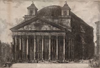Veduta del Pantheon d'Agrippa, oggi Chiesa di S. Maria ad Martyre (View of the Pantheon [S. Maria ad Martyres])
