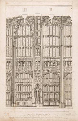 Henry VIIths Chapel, Elevation and Part of the South Side with Screens Restored. for the Architectural antiquities of Great Britain
