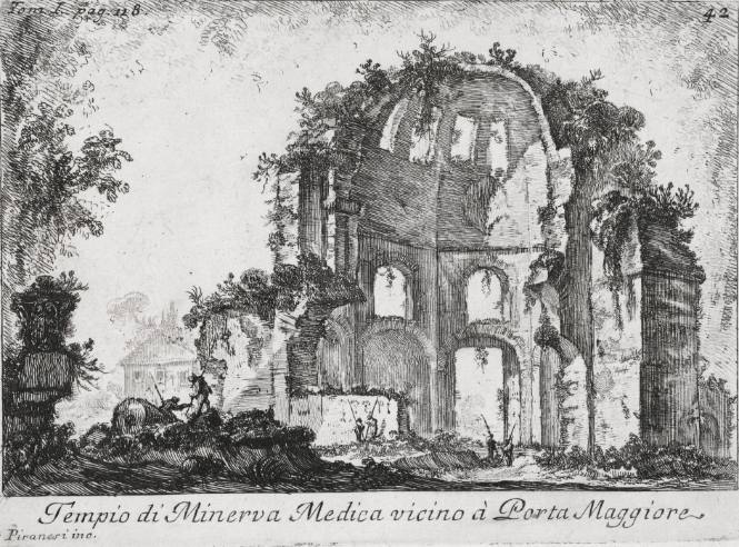 Tempio di Minerva Medica vicino a Porta Maggiore (Temple of Minerva Medica near the Porta Maggiore)